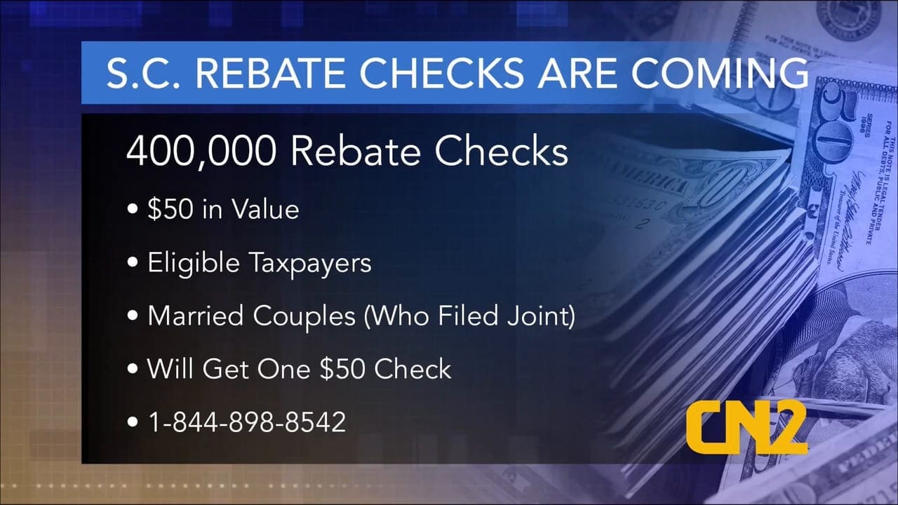 sc-tax-rebates-more-money-back-in-your-pocket-cn2-news